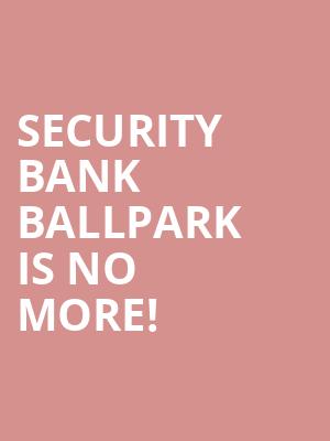 Security Bank Ballpark is no more
